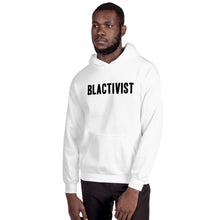 Load image into Gallery viewer, Blactivist Unisex Hoodie White